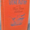 Gene Autry and the Thief River Outlaws Book